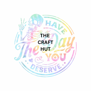 DECAL - Have the Day You Deserve