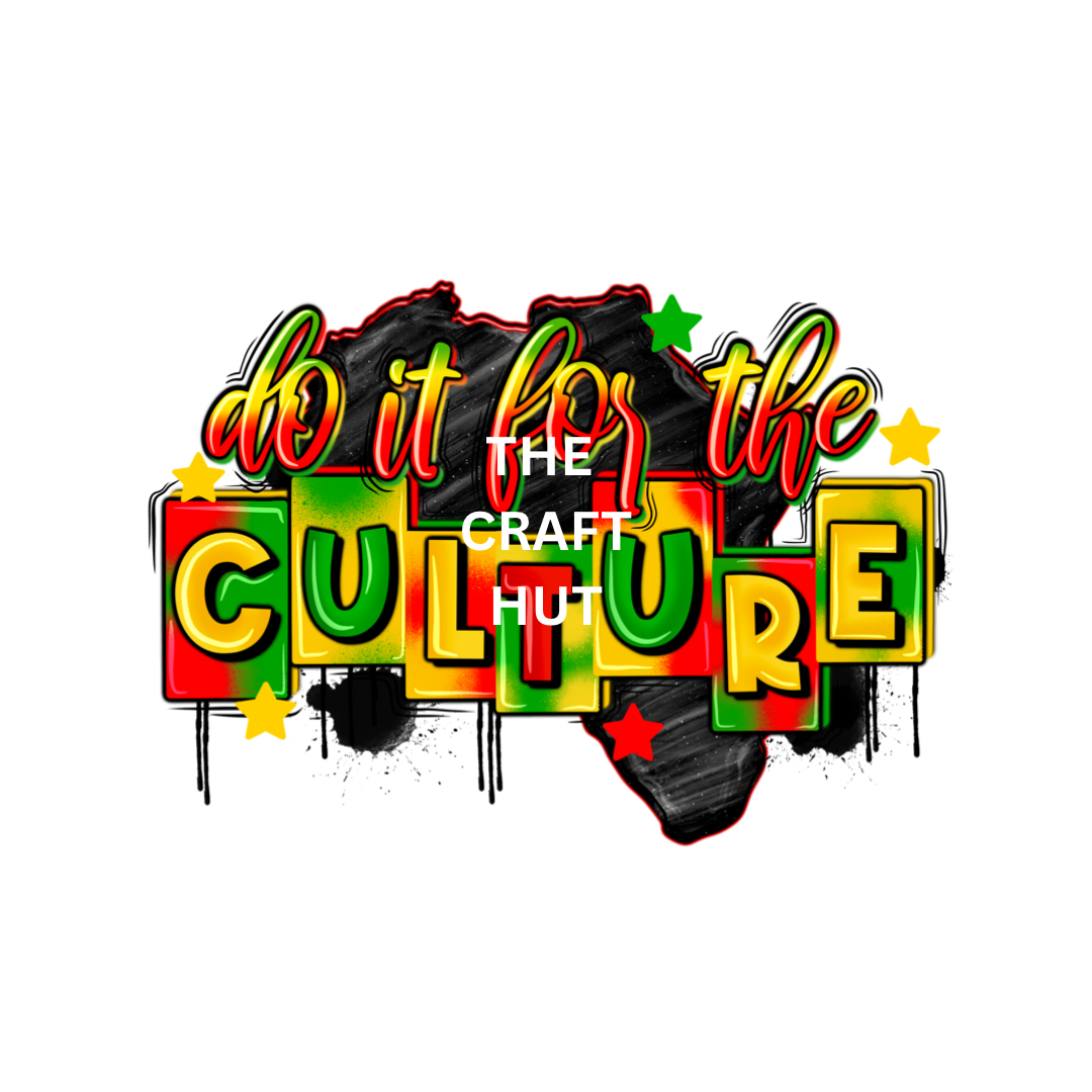 DECAL - Do it for the Culture – The Craft Hut SCS