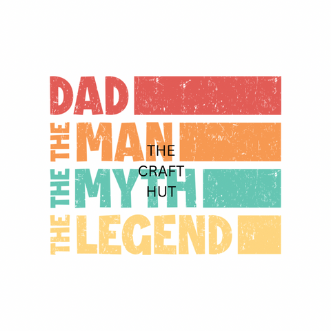 FATHER'S DAY DTF - THE MAN, THE MYTH, THE LEGEND