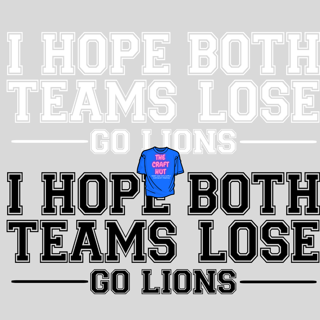 Superbowl DTF Transfer - Both Teams Lose - Go Lions