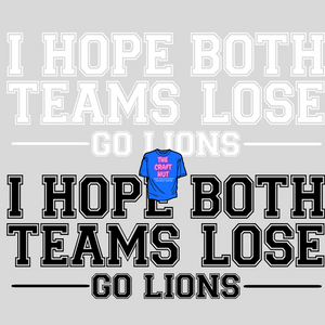 Superbowl DTF Transfer - Both Teams Lose - Go Lions