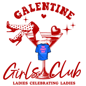 Valentines Day DTF Transfer - Galentine Girls Club