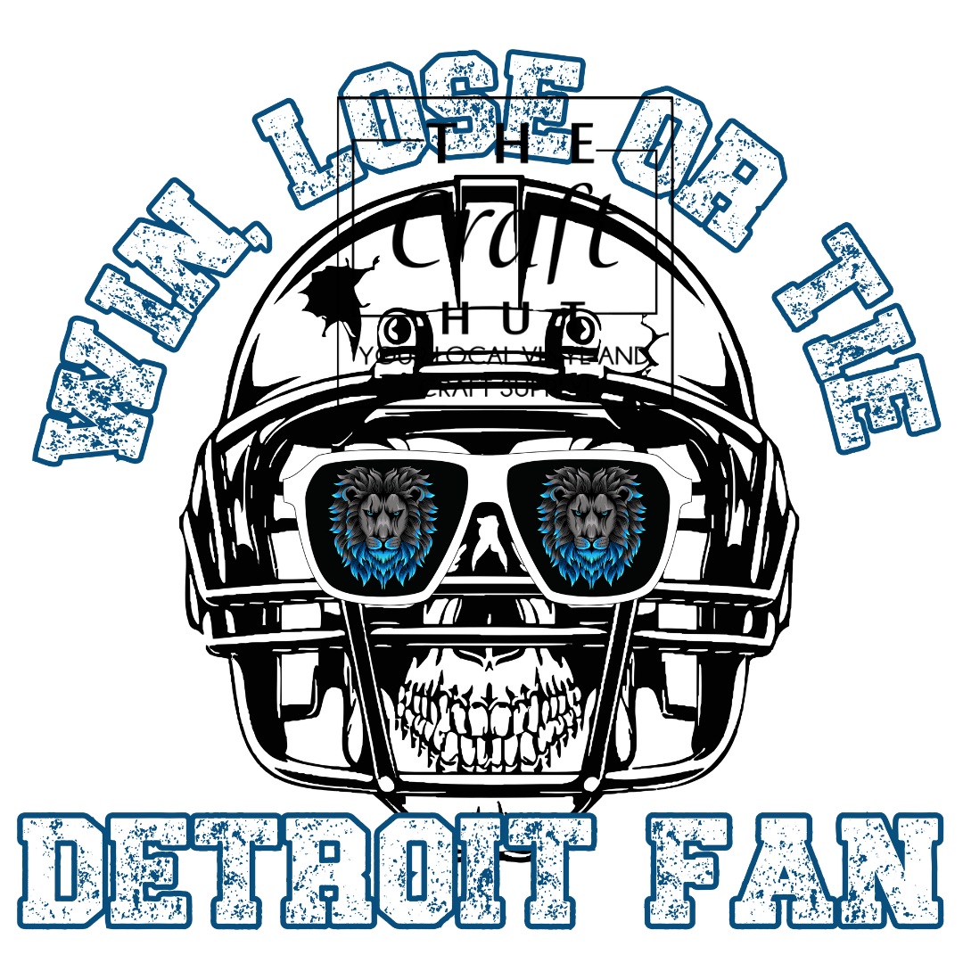 DECAL - Win Lose Tie Detroit Fan til I Die