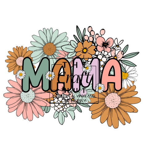 Mothers Day DTF - Mama Flowers