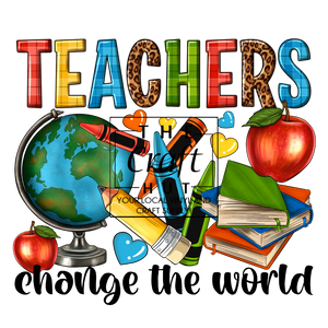 Teacher DTF Transfer - Teachers Change The World